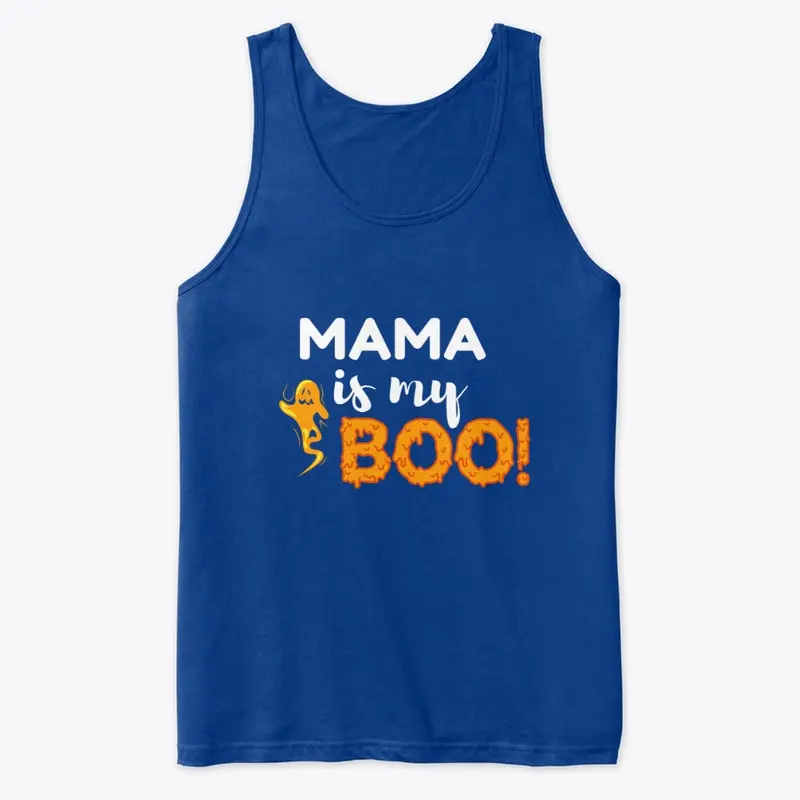 Mama Is My Boo!-Halloween