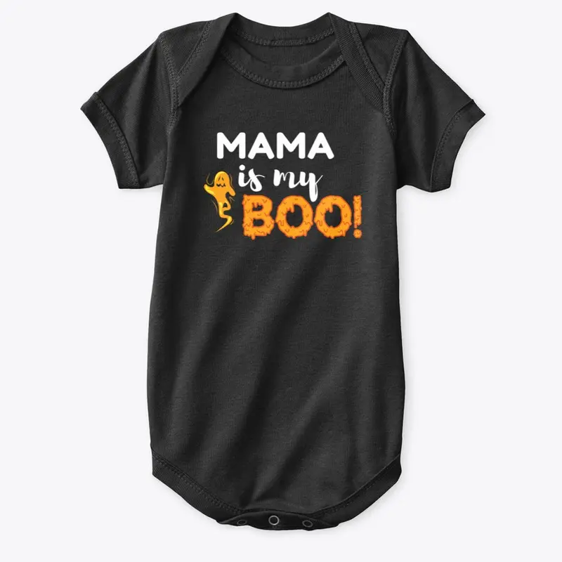 Mama Is My Boo!-Halloween