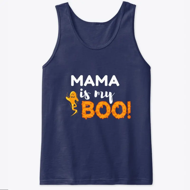 Mama Is My Boo!-Halloween