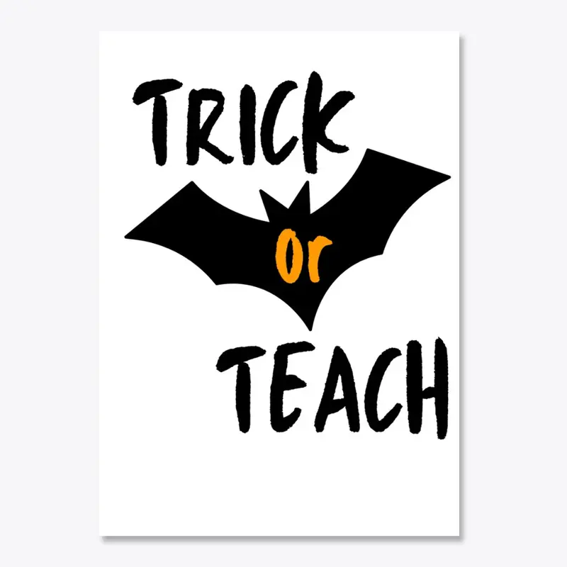 Trick Or Teach-Halloween