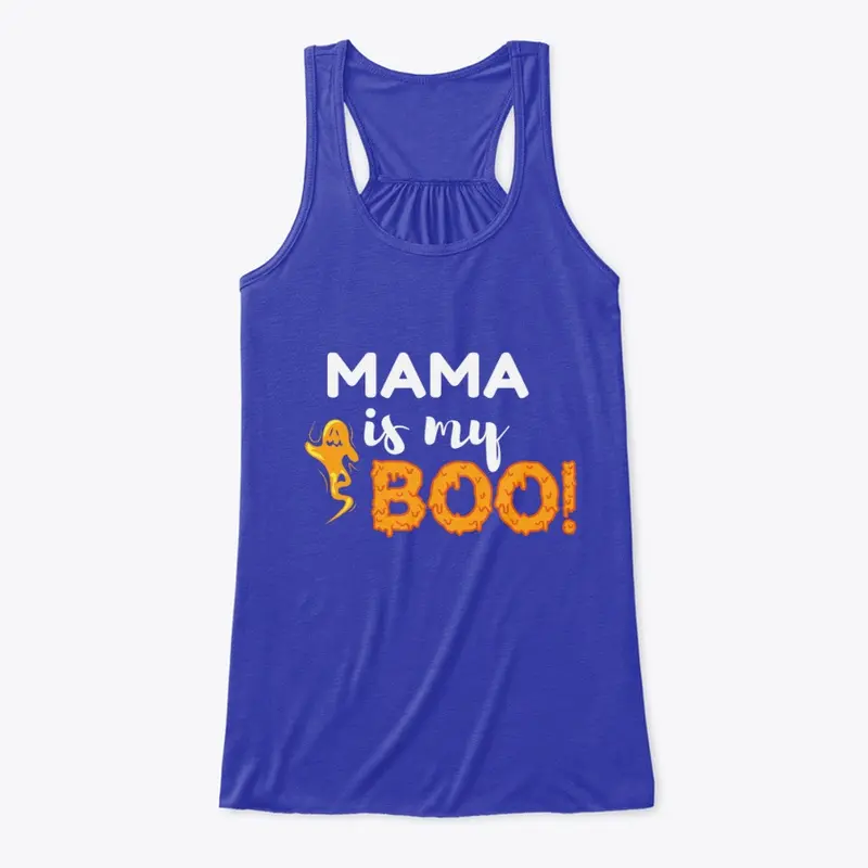 Mama Is My Boo!-Halloween