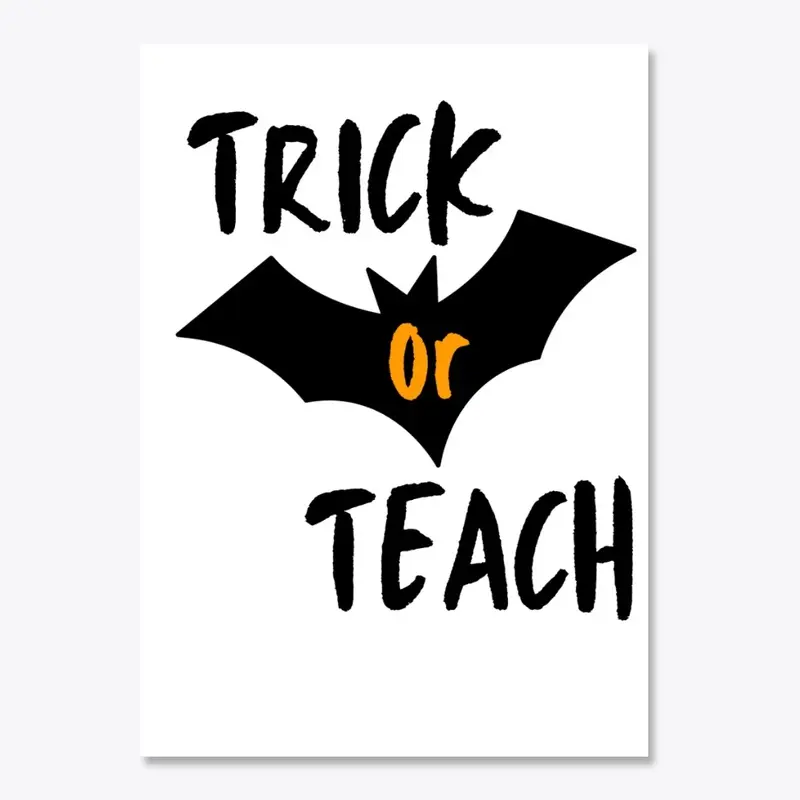 Trick Or Teach-Halloween